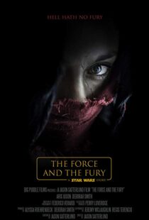 دانلود فیلم Star Wars: The Force and the Fury 201714905-953329993