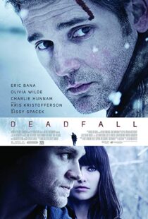 دانلود فیلم Deadfall 20127037-1588137257