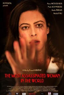 دانلود فیلم The Most Assassinated Woman in the World 20188405-532051950