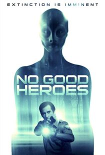 دانلود فیلم No Good Heroes 20168485-1408173595