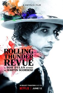 دانلود مستند Rolling Thunder Revue 201915993-395373349