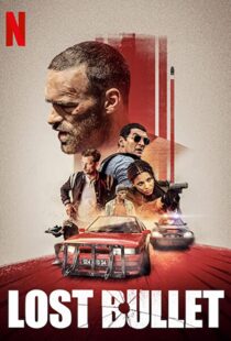دانلود فیلم Lost Bullet 202047233-383400018