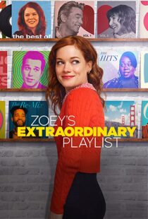 دانلود سریال Zoey’s Extraordinary Playlist53650-1418176612
