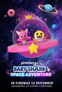 دانلود انیمیشن Pinkfong and Baby Shark’s Space Adventure 2019103987-903069736