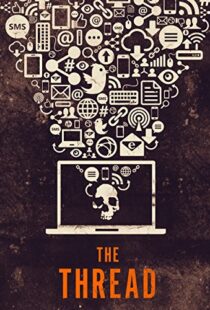 دانلود مستند The Thread 2015103422-626978291