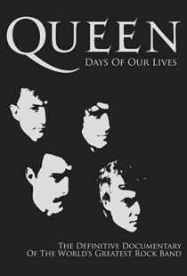 دانلود مستند Queen: Days of Our Lives 2011113851-1313770898
