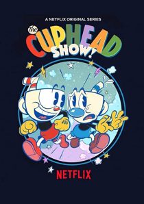 دانلود انیمیشن !The Cuphead Show202379-2079969880