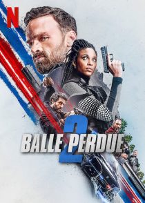 دانلود فیلم Lost Bullet 2: Back for More 2022276336-1062986950