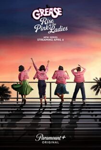 دانلود سریال Grease: Rise of the Pink Ladies329927-343420796