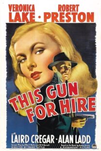 دانلود فیلم This Gun for Hire 1942380755-1829387144