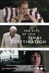 دانلود فیلم The City of Your Final Destination 2009387750-1344516023
