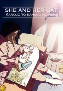 دانلود انیمه She and Her Cat: Their Standing Points 1999388963-1508278677