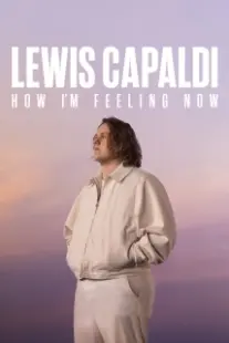 دانلود فیلم Lewis Capaldi: How I’m Feeling Now 2023402640-1031257010