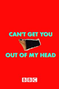 دانلود سریال Can’t Get You Out of My Head400629-131136910