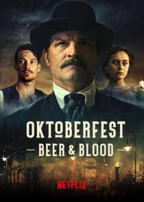دانلود سریال Oktoberfest: Beer & Blood404000-54820539