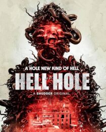 دانلود فیلم Hell Hole 2024408253-289790063