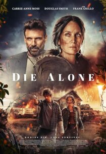 دانلود فیلم Die Alone 2024412568-1527136879