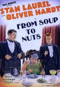 دانلود فیلم کوتاه From Soup to Nuts 1928420472-1214720393