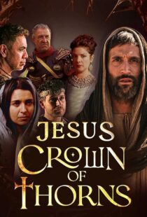 دانلود سریال Jesus Crown of Thorns420381-172296359