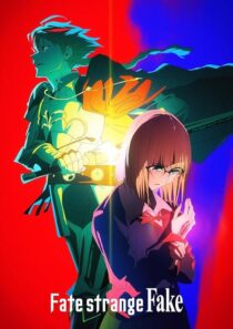 دانلود انیمه Fate/strange Fake418554-1166346544