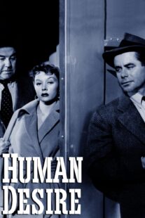 دانلود فیلم Human Desire 1954418741-1675243764