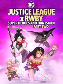 دانلود انیمیشن Justice League x RWBY: Super Heroes and Huntsmen Part Two 2023424356-2013969415