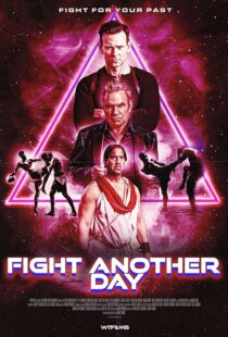 دانلود فیلم Fight Another Day 2024427563-14742024