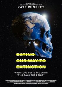 دانلود مستند Eating Our Way to Extinction 2021426802-989762587