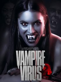 دانلود فیلم Vampire Virus 2020428732-2145678207