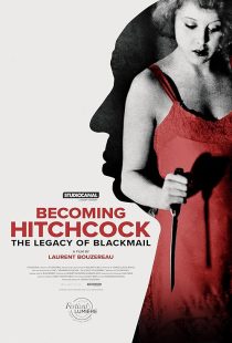 دانلود مستند Becoming Hitchcock: The Legacy of Blackmail 2024428894-1896634339
