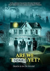 دانلود فیلم Are We Dead Yet 2019428804-104711905