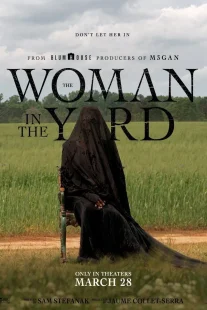 دانلود فیلم The Woman in the Yard 2025429019-2011960254