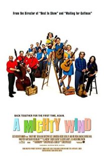 دانلود فیلم A Mighty Wind 2003431024-524146443